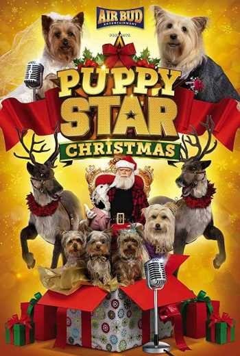 مشاهدة فيلم Puppy Star Christmas 2018 مترجم (2021)