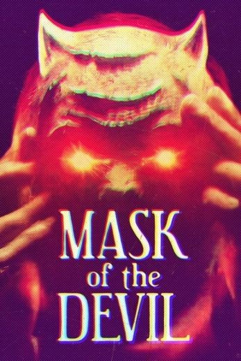 مشاهدة فيلم Mask of the Devil 2022 مترجم (2023)