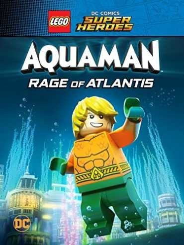 مشاهدة فيلم LEGO DC Comics Super Heroes Aquaman Rage of Atlantis 2018 مترجم (2021)