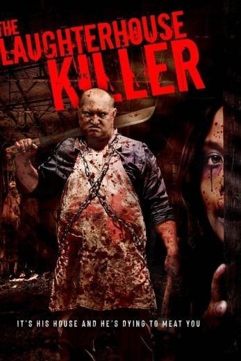 مشاهدة فيلم The Slaughterhouse Killer 2020 مترجم (2021)