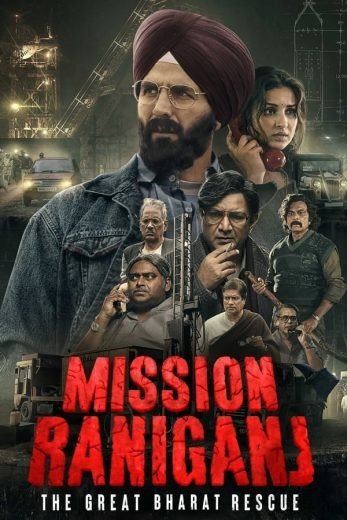 مشاهدة فيلم Mission Raniganj 2023 مترجم (2023)