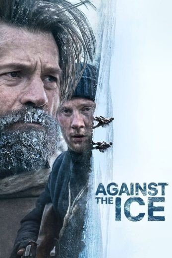 مشاهدة فيلم Against the Ice 2022 مترجم (2022)