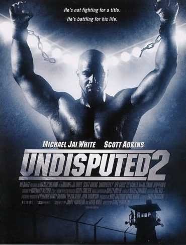 مشاهدة فيلم Undisputed 2 Last Man Standing 2006 مترجم (2021)
