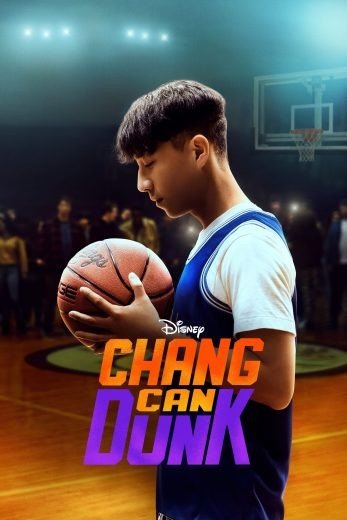 مشاهدة فيلم Chang Can Dunk 2023 مترجم (2023)