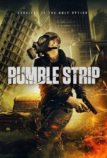مشاهدة فيلم Rumble Strip 2019 مترجم (2021)