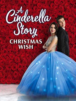 فيلم A Cinderella Story: Christmas Wish 2019 مترجم (2019)