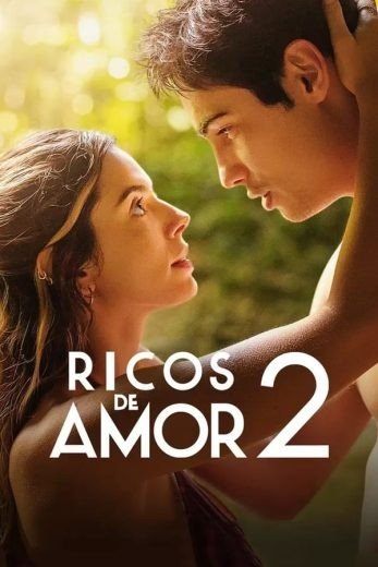 مشاهدة فيلم Rich in Love 2 2023 مترجم (2023)