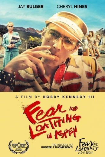 مشاهدة فيلم Fear and Loathing in Aspen 2021 مترجم (2021)