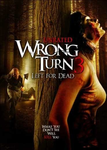 مشاهدة فيلم Wrong Turn 3 Left for Dead 2009 مترجم (2021)