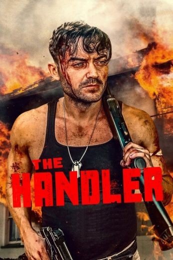 مشاهدة فيلم The Handler 2021 مترجم (2021)