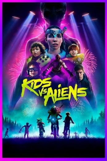 مشاهدة فيلم Kids vs. Aliens 2023 مترجم (2023)