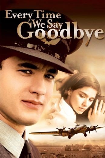 مشاهدة فيلم Every Time We Say Goodbye 1986 مترجم (2021)