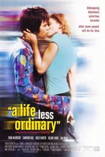 مشاهدة فيلم A Life Less Ordinary 1997 مترجم (2021)