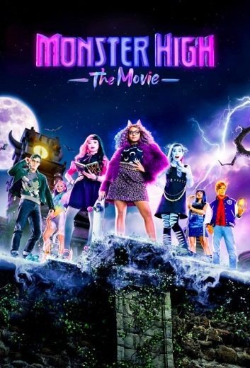 مشاهدة فيلم Monster High: The Movie 2022 مترجم (2022)