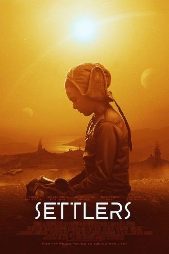 مشاهدة فيلم Settlers 2021 مترجم (2021)