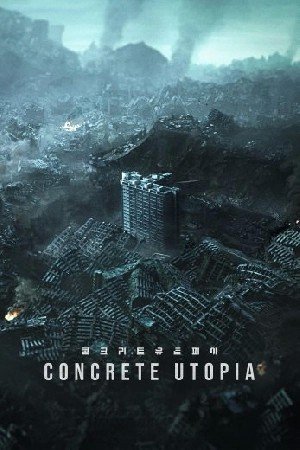 Concrete Utopia مشاهدة فيلم (2024)