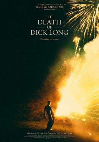 فيلم The Death of Dick Long 2019 مترجم (2019)