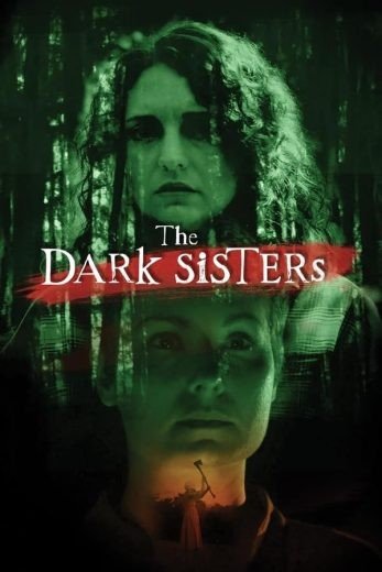 مشاهدة فيلم The Dark Sisters 2023 مترجم (2023)