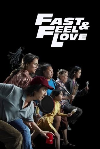 مشاهدة فيلم Fast & Feel Love 2023 مترجم (2023)