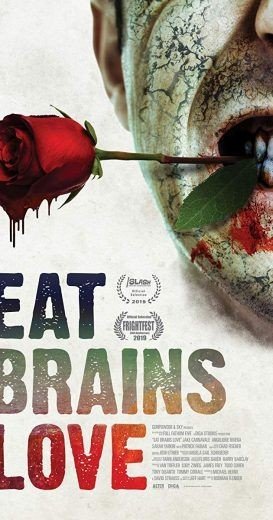 مشاهدة فيلم Eat Brains Love 2019 مترجم (2021)