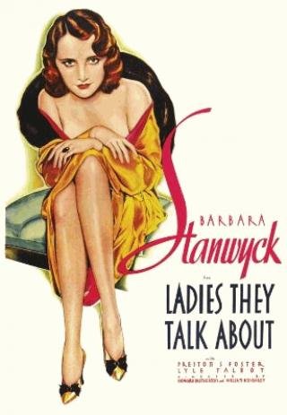 فيلم Ladies They Talk About 1933 مترجم (1933)
