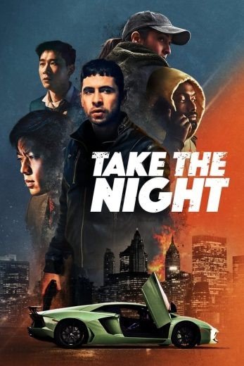 مشاهدة فيلم Take the Night 2022 مترجم (2022)