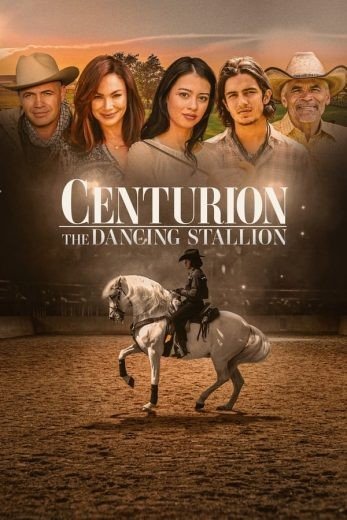 مشاهدة فيلم Centurion: The Dancing Stallion 2023 مترجم (2023)