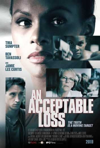 مشاهدة فيلم An Acceptable Loss 2018 مترجم (2021)