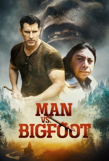 مشاهدة فيلم Man vs Bigfoot 2021 مترجم (2021)