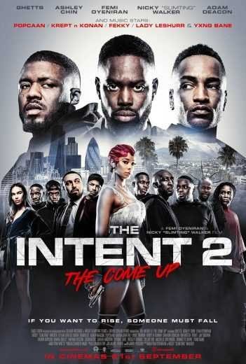 مشاهدة فيلم The Intent 2 The Come Up 2018 مترجم (2021)