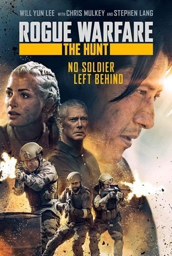 مشاهدة فيلم Rogue Warfare: The Hunt 2019 مترجم (2021)