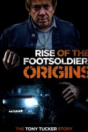مشاهدة فيلم Rise of the Footsoldier: Origins 2021 مدبلج (2021)