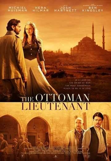 مشاهدة فيلم The Ottoman Lieutenant 2017 مترجم (2021)