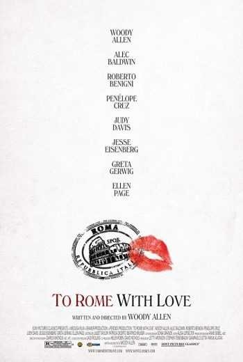 مشاهدة فيلم To Rome with Love 2012 مترجم (2021)