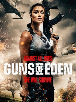 مشاهدة فيلم Guns of Eden 2022 مترجم (2022)