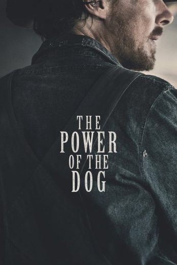 مشاهدة فيلم The Power of the Dog 2021 مدبلج (2021)