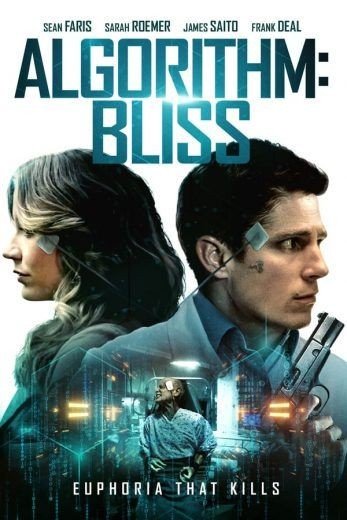 مشاهدة فيلم Algorithm: Bliss 2020 مدبلج (2021)