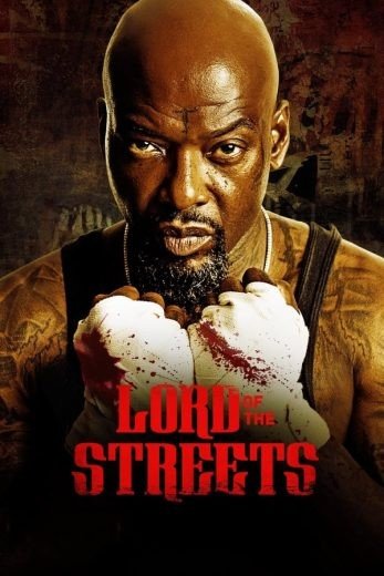 مشاهدة فيلم Lord of the Streets 2022 مترجم (2024)