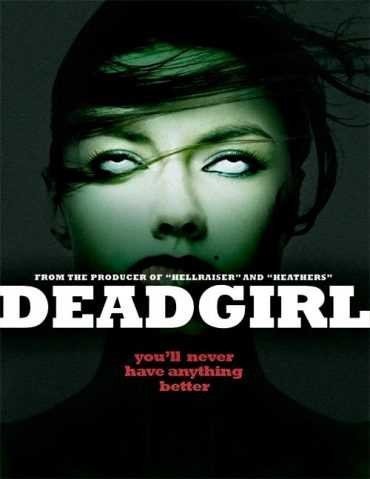 مشاهدة فيلم Deadgirl 2008 مترجم (2021)