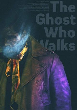 فيلم The Ghost Who Walks 2019 مترجم (2020)