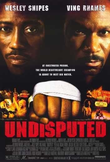 مشاهدة فيلم Undisputed 2002 مترجم (2021)