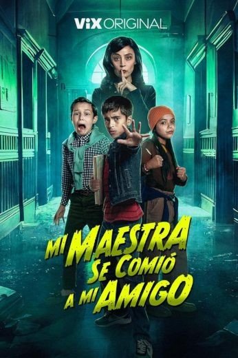 مشاهدة فيلم Mi Maestra se comió a mi amigo 2023 مترجم (2024)