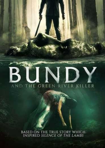 مشاهدة فيلم Bundy and the Green River Killer 2019 مترجم (2021)