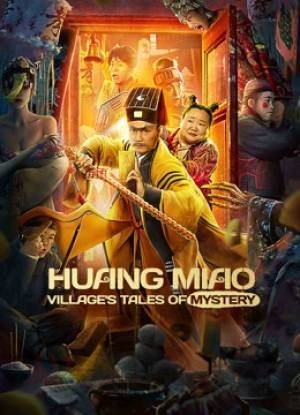 HUANG MIAO VILLAGE'S TALES OF MYSTERY مشاهدة فيلم (2024)