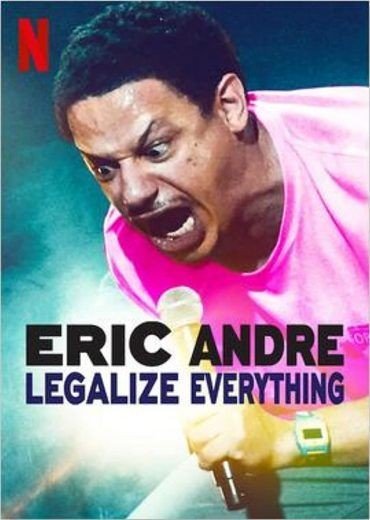 مشاهدة فيلم Eric Andre: Legalize Everything 2020 مترجم (2021)