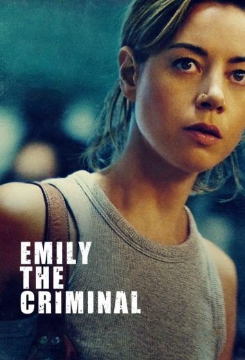 مشاهدة فيلم Emily the Criminal 2022 مترجم (2022)