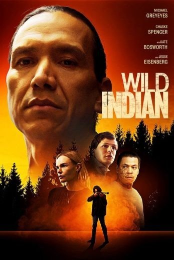 مشاهدة فيلم Wild Indian 2021 مترجم (2021)
