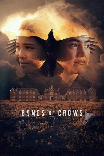 مشاهدة فيلم Bones of Crows 2022 مترجم (2023)