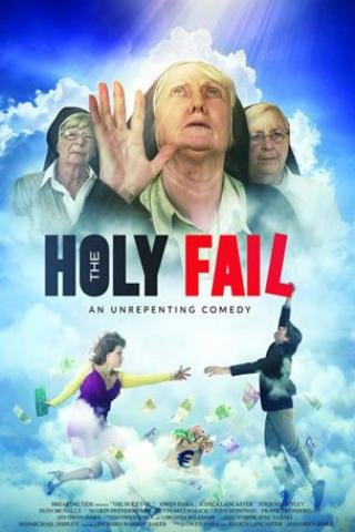 فيلم The Holy Fail 2018 مترجم (2018)