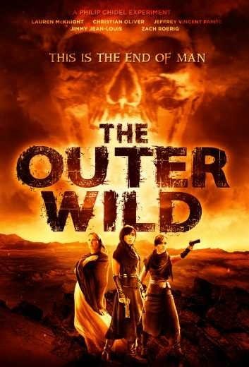 مشاهدة فيلم The Outer Wild 2018 مترجم (2021)